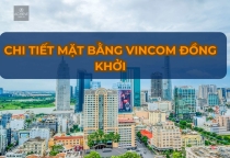 MẶT BẰNG CHI TIẾT CĂN HỘ VINCOM ĐỒNG KHỞI