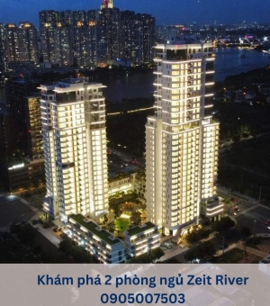 2 phòng ngủ Zeit River Thủ Thiêm - Khám Phá Những Đặc Điểm Nổi Bật của Căn Hộ Hiện Đại