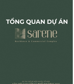 Tổng Quan Sarene – Mặt Bằng Sarene Sala | Căn Hộ Cao Cấp Khu Đô Thị Sala