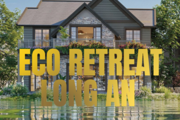 ECO RETREAT LONG AN - BIỆT THỰ ĐẢO