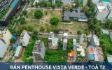 BÁN PENTHOUSE VISTA VERDE QUẬN 2 – 3PN, 270 M², VIEW SÔNG & THÀNH PHỐ, NỘI THẤT CAO CẤP