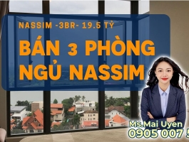 BÁN CĂN HỘ 3 PHÒNG NGỦ - THANG MÁY RIÊNG - NASSIM- GIÁ 19.5 TỶ