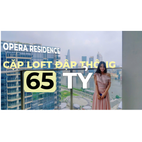 Bán Cặp Loft Thông Tầng Tháp B Opera Residence - Diện Tích hơn hơn 250 m2 thoả thích đam mê sáng tạo.