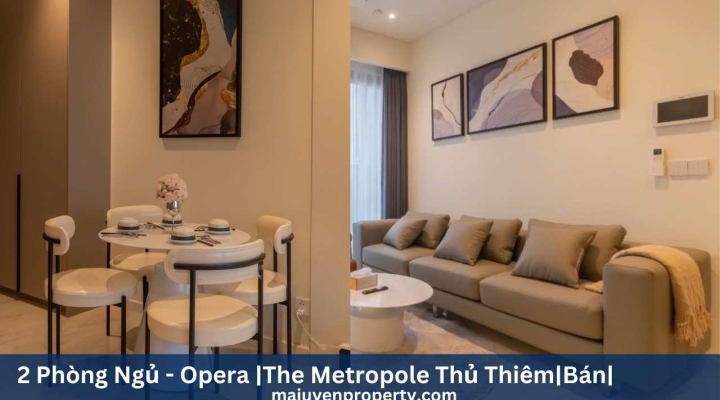 Bán căn hộ 2 phòng ngủ Opera Residence - The Metropole Thủ Thiêm, Quận 2- 17.5 tỷ