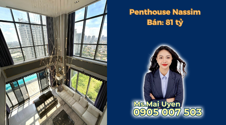 Bán Penthouse Nassim Có Hồ bơi riêng- 3 tầng Đầy đủ nội thất  -Gíá bán: 81 tỷ